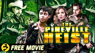 THE PINEVILLE HEIST  Action Heist Crime Thriller  Lee Chambers  Free Movie [upl. by Mehetabel693]