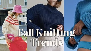 Fall Knitting Trends 2023  Knitting Patterns amp Yarn Colors I’m LOVING right now [upl. by Eilrahc]