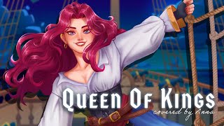 Queen Of Kings Alessandra 【covered by Anna】  sea shanty ver [upl. by Areemas]