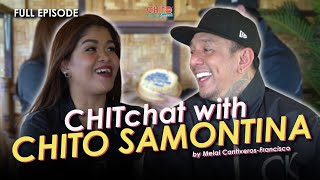 CHITchat with Chito Samontina  by Melai CantiverosFrancisco [upl. by Yarezed570]