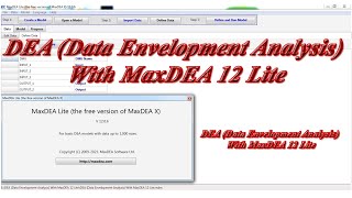 DEA Data Envelopment Analysis With MaxDEA 12 Lite [upl. by Salhcin]