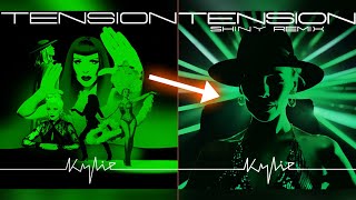 Tension Shiny Remix Kylie Minogue [upl. by Omsoc]