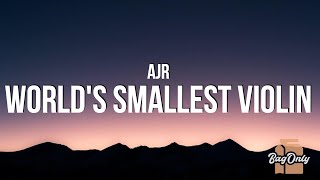 AJR  Worlds Smallest Violin Lyrics [upl. by Anirbaz]