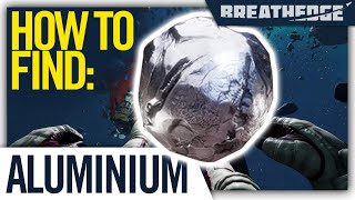 How To find ALUMINIUM  Breathedge [upl. by Athenian146]