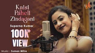 Kaisi Paheli Zindagani  Official Hindi Cover  Parineeta  Suparna Kumar [upl. by Selby320]