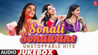 Sonali Sonawane Unstoppable Hits  Audio Jukebox  Non Stop Hit Songs  Top 15 Superhit Songs [upl. by Amarette]