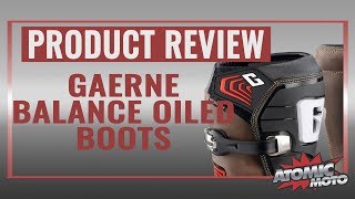 Gaerne Balanced Oiled Boots Review by AtomicMoto [upl. by Gennie426]