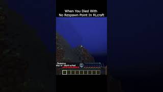 I Respawn So Far Away From My House In RLcraft [upl. by Larret]