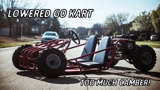 Stanced Out Slammed Go Kart Build We Crash It [upl. by Jordain592]