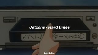 Jetzons  Hard times TraduçãoLegendado [upl. by Susej986]