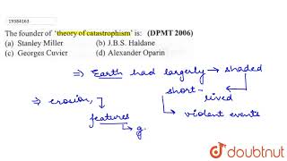 The founder of theory of catastrophism is [upl. by Vinn]