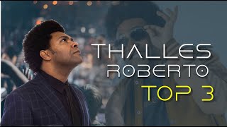 THALLES ROBERTO TOP 3  onvideira [upl. by Reace487]