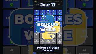 La boucle while  Jour 17 des 30 Jours de Python Débutant [upl. by Pentheam]