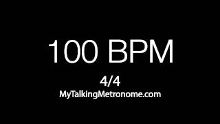 Talking Metronome  44 time  100 BPM Beats Per Minute [upl. by Inohs]