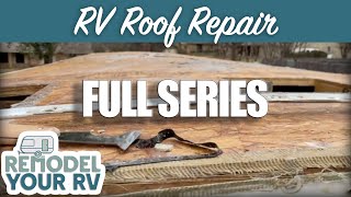 How to Repair and Replace an RV Roof Start to Finish [upl. by Glennie]