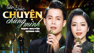 CHUYỆN CHÚNG MÌNH  HOÀNG HẢI amp MẠNH NGUYÊN  CẶP ĐÔI GÂY SỐT VÌ SONG CA CỰC TÌNH [upl. by Ynna]