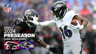 Atlanta Falcons vs Baltimore Ravens  2024 Preseason Week 2 Game Highlights [upl. by Berfield617]