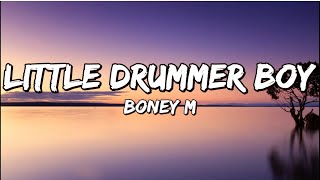 Boney M  Little Drummer Boy lyrics video [upl. by Tallbot]