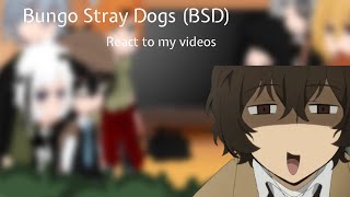 quotBungo Stray Dogs BSD ReactquotMostly AngstMy VideosSkkSskk [upl. by Arvie]