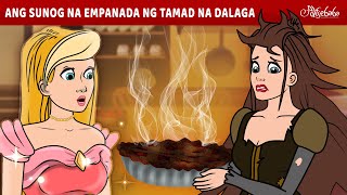 Ang Sunog na Empanada ng Tamad na Dalaga 🥧  Engkanto Tales  Mga Kwentong Pambata Tagalog [upl. by Olav]