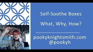 SelfSoothe Boxes  what why how [upl. by Angelique]