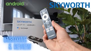 Skyworth LeapS1 Android Smart TV Unboxing amp Review  Make Your TV Clever [upl. by Renruojos]