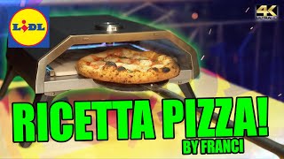 LIDL Forno Pizza a gas 99Euro RICETTA IMPASTO FRANCI Offerte a Caso CARICAMENTE ITA 4K [upl. by Yelwah]