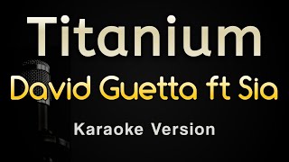 Titanium  David Guetta Ft Sia Karaoke Songs With Lyrics  Original Key [upl. by Happ]