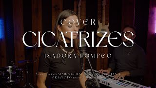 Cicatrizes  Isadora Pompeo Cover [upl. by Ule696]