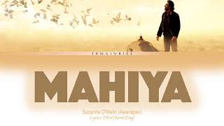 Mahiya full song with lyrics in hindi english and romanised [upl. by Aivatco]