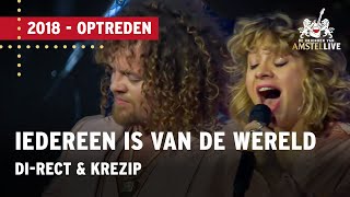 DIRECT amp Krezip  Iedereen Is Van De Wereld  De Vrienden van Amstel LIVE 2018 [upl. by Doscher]