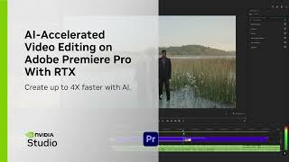 AIAccelerated Video Editing on Adobe Premiere Pro w NVIDIA RTX GPUs [upl. by Adyan932]