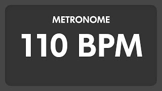 110 BPM  Metronome [upl. by Rettuc]