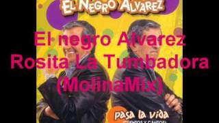 El negro Alvarez  Rosita La Tumbadora MolinaMixwmv [upl. by Eillat118]