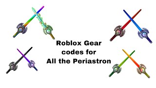 Roblox Gear codes for all the Periastron [upl. by Hera52]