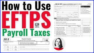 How to USE EFTPS to Pay your Payroll Taxes on Form 941 NEW 2023 [upl. by Hatnamas829]