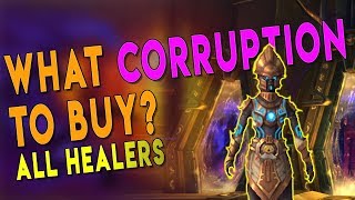 BfA 83 WHAT CORRUPTION TO BUY All Healer Corruption Guide Raids amp M  WoW Corruption Vendor [upl. by Annekim]