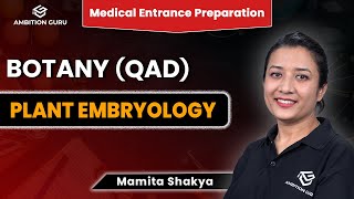 Plant Embryology QAD  Medical Entrance Preparation  Botany  Ambition Guru [upl. by Sainana]