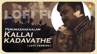 Kallai kadavathe Lofi Version  Perumazhakaalam  P Jayachandran  Sujatha Mohan  ft Chris Wayne [upl. by Donovan58]