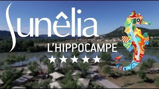 SUNELIA LHIPPOCAMPE camping 5 étoiles en Provence [upl. by Ettenuj172]