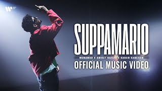 Suppamario  Munawar x Aniket Raturi x Karan Kanchan  Official Music Video [upl. by Yunick]