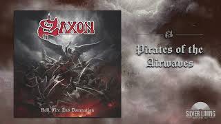 Saxon  Pirates Of The Airwaves Official Audio [upl. by Ylevol919]