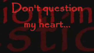 Dont Question My Heart by Saliva ft Shinedown W lyrics [upl. by Akiemaj]