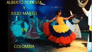 ALBERTO PODESTA  JULIO MARTEL  TANGO EN COLOMBIA [upl. by Allsun]