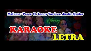 Maluma  Parce Karaoke ft Lenny Tavárez Justin Quiles [upl. by Stodder]