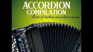 Accordion compilation vol 1  Best of italian accordion music [upl. by Aloel]