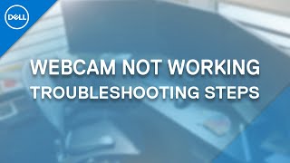 How to Fix Webcam Not Working Windows 10 Official Dell Support [upl. by Bullen]