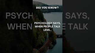 Psychology Says When People Talk Less… 🤫 [upl. by Ilise]