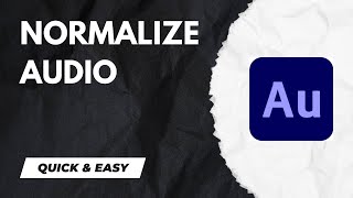 How to Normalize Audio  Adobe Audition Tutorial for Beginners [upl. by Close605]