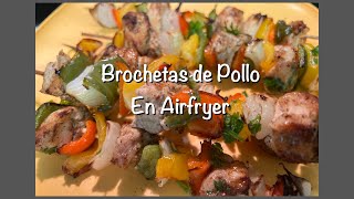 Brochetas de Pollo en Air fryer Saludables [upl. by Gould]